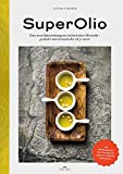 SuperOlio: Eine neue Spitzenkategorie italienischer Olivenöle - aromatischer und gesünder als je zuvor